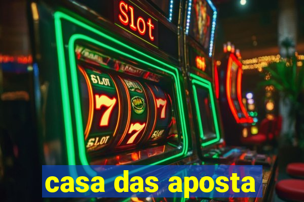 casa das aposta